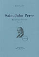 Saint-John Perse : les rivages de l'exil : biographie