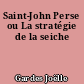 Saint-John Perse ou La stratégie de la seiche