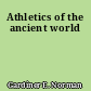 Athletics of the ancient world