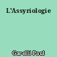 L'Assyriologie