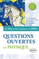 Questions ouvertes de physique : MP-MP*, PC-PC*, PSI-PSI*, PT-PT*