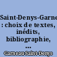 Saint-Denys-Garneau : choix de textes, inédits, bibliographie, portraits, fac-similé