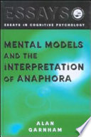 Mental models and the interpretation of anaphora