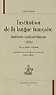 Institution de la langue française : Institutio Gallicae linguae (1558) : texte latin original