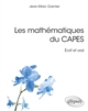 Les mathématiques du CAPES : écrit et oral