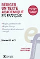Rédiger un texte académique en français : règles grammaticales, règles d'usage, exercices d'entraînement corrigés