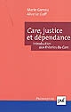 "Care", justice et dépendance : introduction aux théories du care