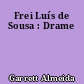 Frei Luís de Sousa : Drame