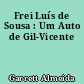 Frei Luís de Sousa : Um Auto de Gil-Vicente