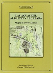 Las aguas del Albaicin y Alcazaba