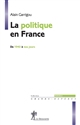 La politique en France : de 1940 à nos jours