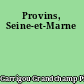 Provins, Seine-et-Marne