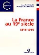 La France au 19e siècle : 1814-1914