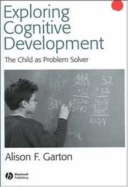 Exploring cognitive development : the child as problem solver