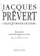 Jacques Prévert : "celui qui rouge de coeur"