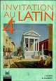Invitation au latin : 4e