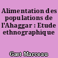 Alimentation des populations de l'Ahaggar : Etude ethnographique