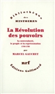 La révolution des pouvoirs : la souveraineté, le peuple et la représentation, 1789-1799