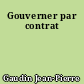 Gouverner par contrat