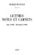 Lettres, notes et carnets : [8] : Juin 1958-décembre 1960
