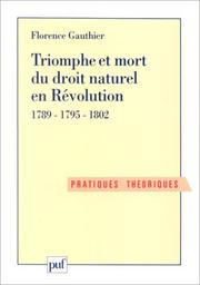 Triomphe et mort du droit naturel en Révolution : 1789, 1795, 1802