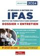 Je réussis à entrer en IFAS : Institut de Formation d'aide-soignant : dossier + entretien : sélection 2024