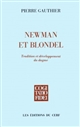 Newman et Blondel : tradition et développement du dogme