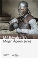 Moyen Âge en séries