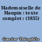 Mademoiselle de Maupin : texte complet : (1835)