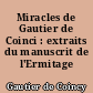 Miracles de Gautier de Coinci : extraits du manuscrit de l'Ermitage
