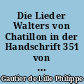 Die Lieder Walters von Chatillon in der Handschrift 351 von St. Omer