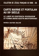 Carte marine et portulan au XIIe siècle : Le liber de existencia riveriarum et forma maris nostri mediterranei (Pise, circa 1200)