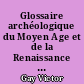 Glossaire archéologique du Moyen Age et de la Renaissance : Tome second : H-Z