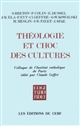 Théologie et choc des cultures : Colloque de l'Institut catholique de Paris, [janvier 1982]
