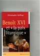 Benoît XVI et "la paix liturgique"