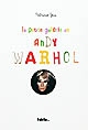 La petite galerie de Andy Warhol