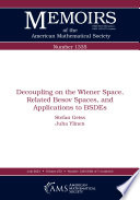 Decoupling on the Wiener space, related Besov spaces, and applications to BSDEs