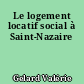 Le logement locatif social à Saint-Nazaire