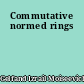 Commutative normed rings