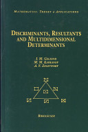 Discriminants, resultants, and multidimensional determinants