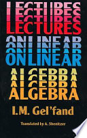 Lectures on linear algebra