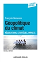 Géopolitique du climat : Négociations, stratégies, impacts