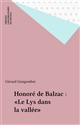 Honoré de Balzac : Le Lys dans la vallée