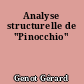 Analyse structurelle de "Pinocchio"