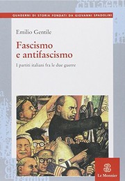 Fascismo e antifascismo : i partiti italiani fra le due guerre