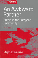 An awkward partner : Britain in the European Community