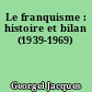 Le franquisme : histoire et bilan (1939-1969)