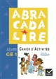 Abracadalire, CE1 : cahier d'activités : cycle des apprentissages fondamentaux