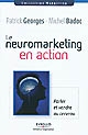 Le neuromarketing en action : parler et vendre au cerveau
