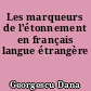 Les marqueurs de l'étonnement en français langue étrangère
